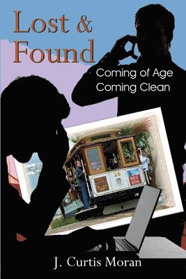 J. Curtis Moran - Lost & Found, Häftad