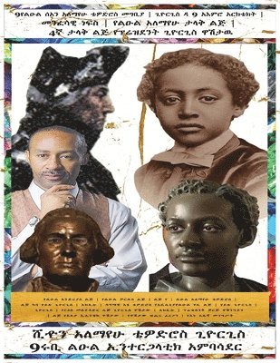 bokomslag Amharic Language 9introduction of Sean Alemayehu Tewodros Giorgis 9mind Great Grand Son of Prince Alemayehu Tewodros 4th Great Grandson of King Giorgis the American President George Washington 2nd ...