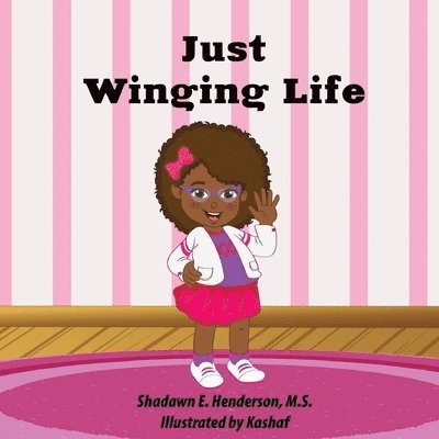 Just Winging Life 1