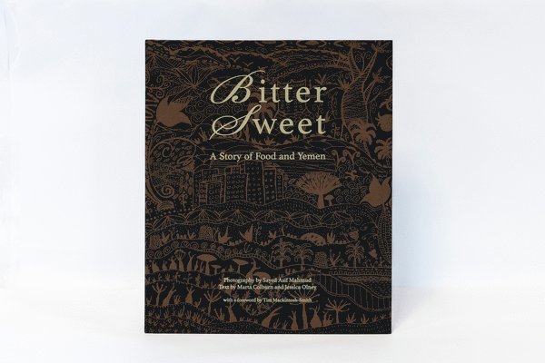 Bittersweet: A Story of Food and Yemen 1