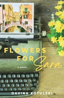 Flowers for Sara