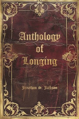 Anthology of Longing