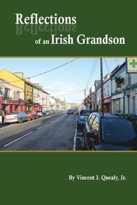 Reflections of an Irish Grandson 1