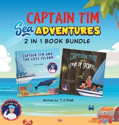T C Pask, T. C. Pask, T.C. Pask - Captain Tim Sea Adventures 2 in 1 Book Bundle, Inbunden