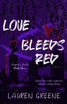 Love Bleeds Red