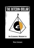 Mark Goodwin - Bitcoin-Dollar, Häftad