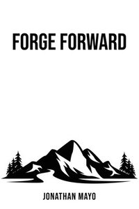 bokomslag Forge Forward