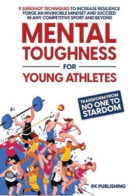 Mental Toughness for Young Athletes 1