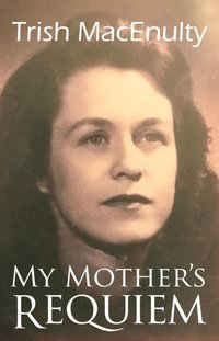 bokomslag My Mother's Requiem