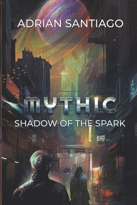 Shadow Of The Spark 1