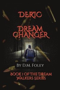 bokomslag Deric Dream Changer