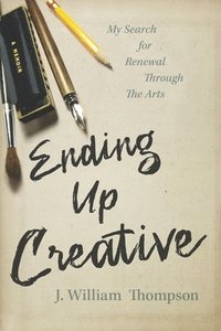 bokomslag Ending Up Creative