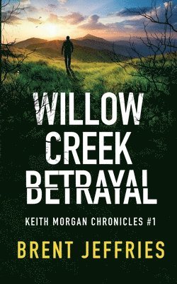 bokomslag Willow Creek Betrayal