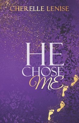 He Chose Me