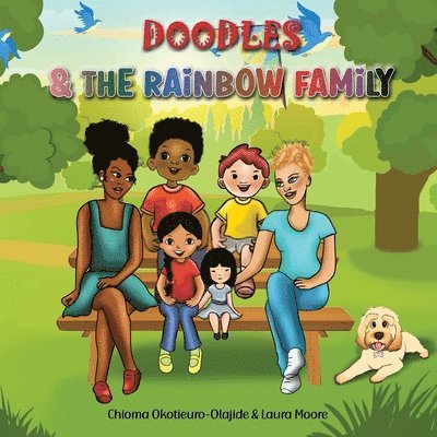 Laura Moore, Chioma Okotieuro-Olajide - Doodles & the Rainbow Family, Häftad