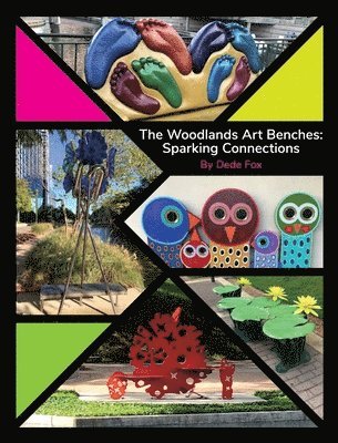 The Woodlands Art Benches: Sparking Connections 1