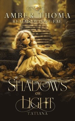 Shadows of Light