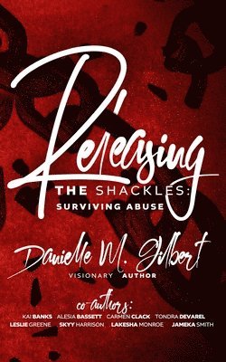 Releasing the Shackles 1