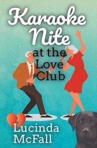 bokomslag Karaoke Nite at the Love Club