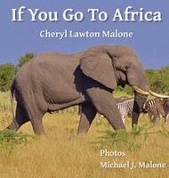 Cheryl Malone - If You Go To Africa, Inbunden. Tillgänglighet: Lägg i varukorg