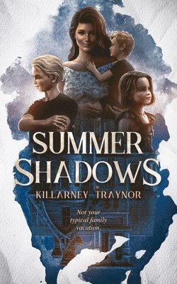 Killarney Traynor - Summer Shadows, Häftad