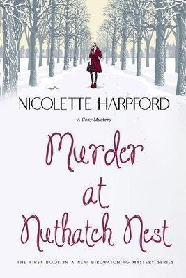 Murder at Nuthatch Nest 1