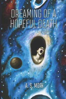 Dreaming of a Hopeful Death 1