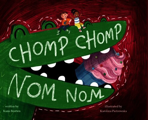 Chomp Chomp Nom Nom