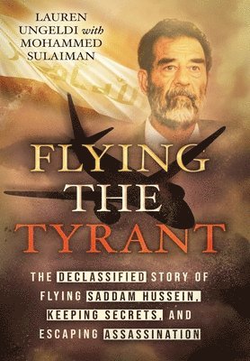 Lauren Ungeldi, Mohammed Sulaiman - Flying the Tyrant, Inbunden