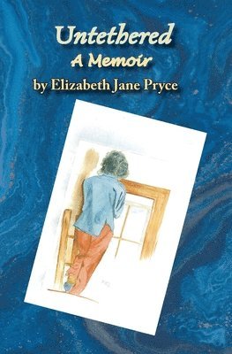 bokomslag Untethered, A Memoir