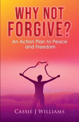 Why Not Forgive? 1