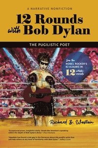 bokomslag 12 Rounds with Bob Dylan