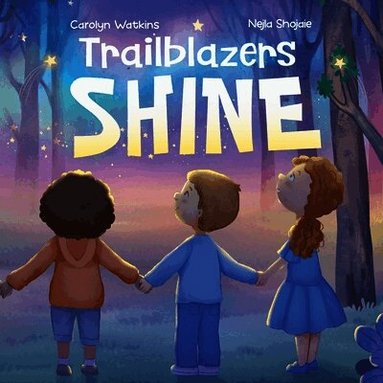 Carolyn Watkins - Trailblazers Shine, Häftad