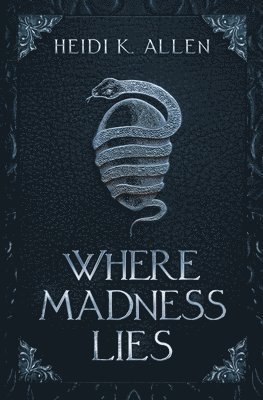 Where Madness Lies 1