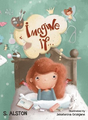 Imagine IF (Imagine Me Series(TM) Book 1-Rosey) 1