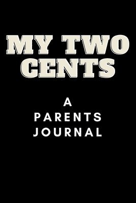 Tommy J Feight, Tommy J. Feight, J Feight, Tommy - My Two Cents, Häftad