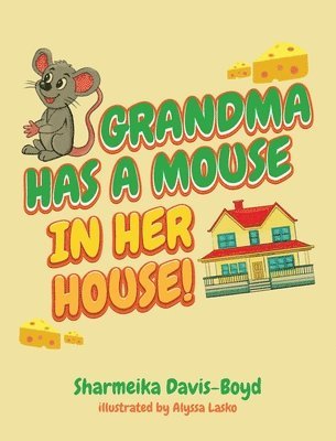 Grandma Has a Mouse In Her House! 1