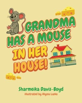 Grandma Has a Mouse In Her House! 1