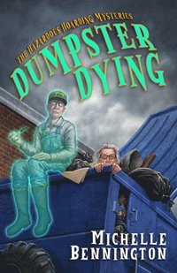 bokomslag Dumpster Dying