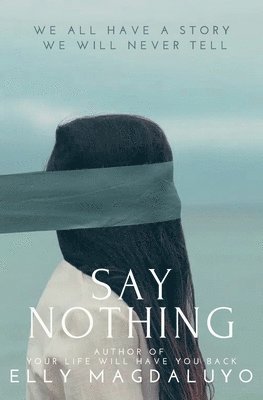 Say Nothing 1