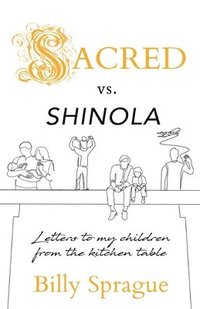 bokomslag Sacred vs. Shinola