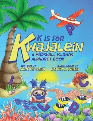 Brooke Nichole Dean, Robin Katz - K is for Kwajalein, Häftad