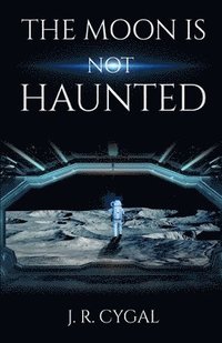 bokomslag Moon is Not Haunted