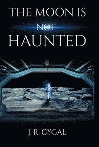 bokomslag Moon Is Not Haunted