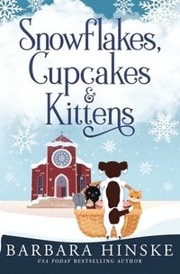 bokomslag Snowflakes, Cupcakes & Kittens