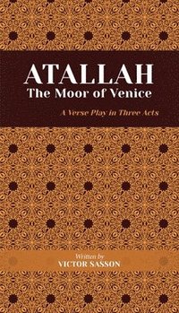 bokomslag ATALLAH The Moor of Venice