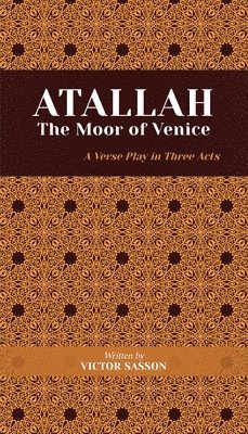 ATALLAH The Moor of Venice