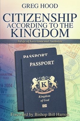 bokomslag Citizenship According to the Kingdom