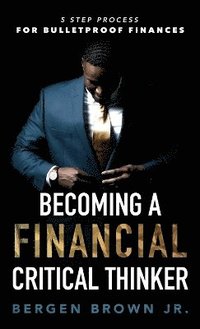 bokomslag Becoming a Financial Critical Thinker
