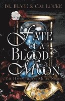 bokomslag Fate of a Blood Moon: A Dark Paranormal Romance